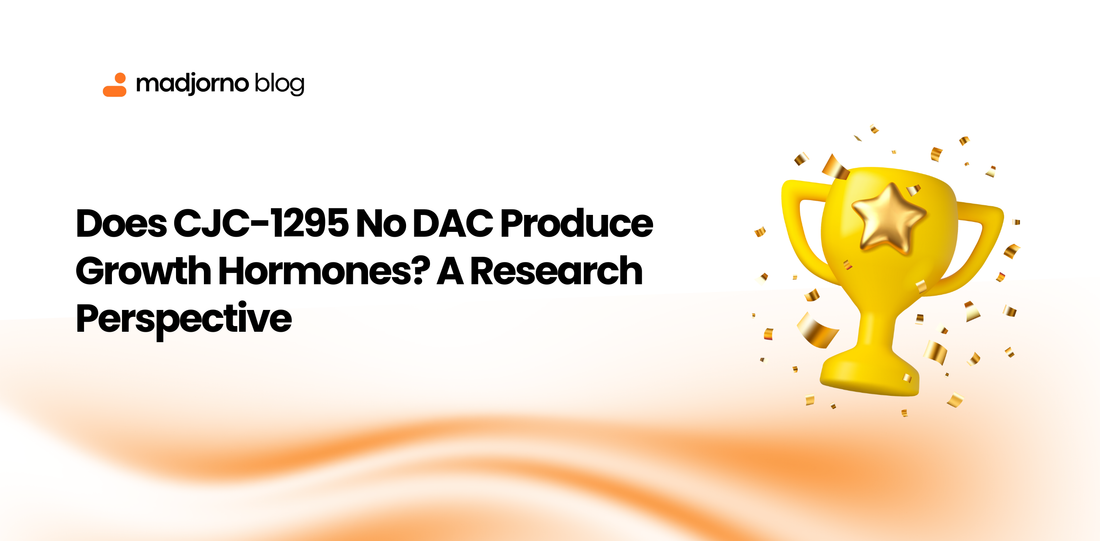 Does CJC-1295 No DAC Produce Growth Hormones? A Research Perspective