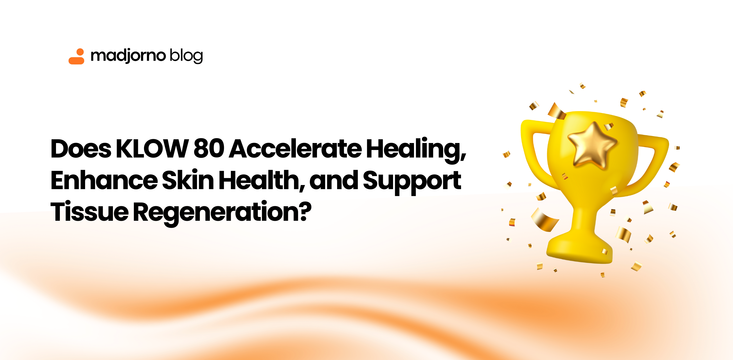 Does KLOW 80 Accelerate Healing, Enhance Skin Health, and Support Tissue Regeneration?