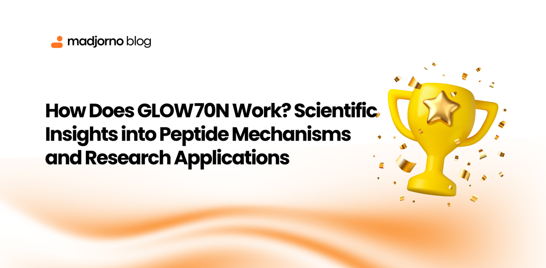 How Does GLOW 70N Work? Scientific Insights into Peptide Mechanisms and Research Applications