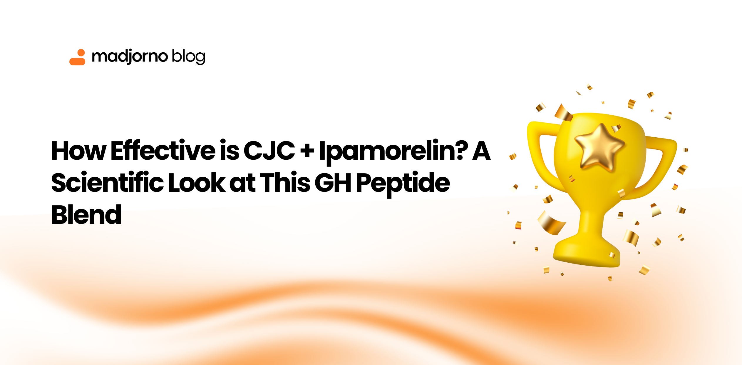 How Effective is CJC + Ipamorelin? A Scientific Look at This GH Peptide Blend