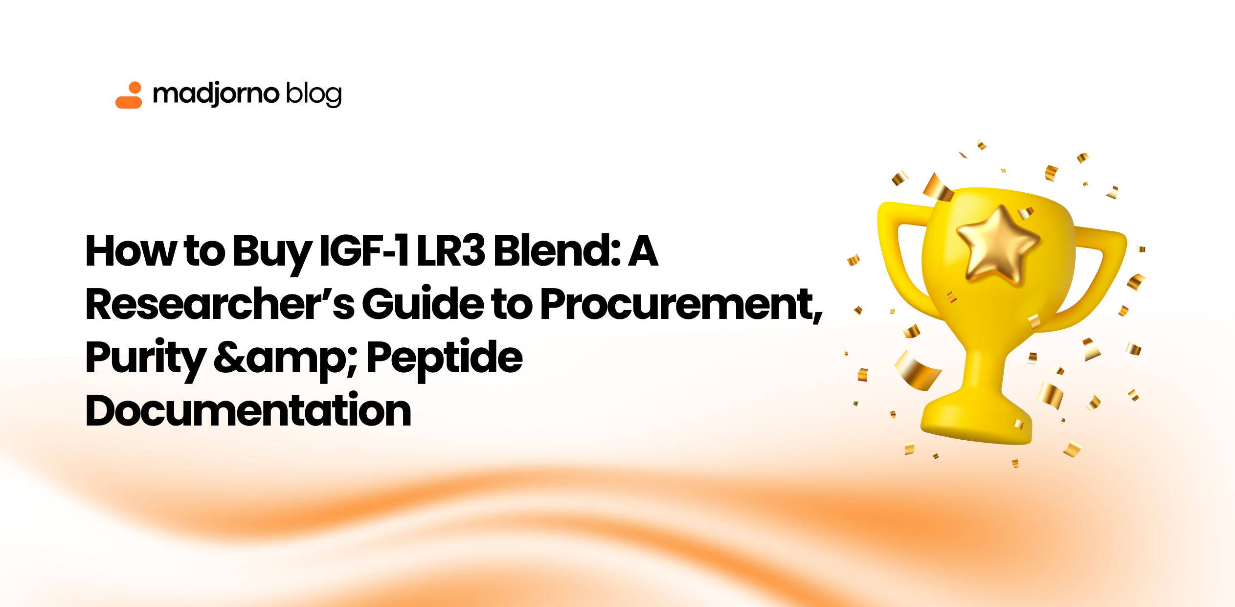How to Buy IGF‑1 LR3 Blend: A Researcher’s Guide to Procurement, Purity &amp; Peptide Documentation