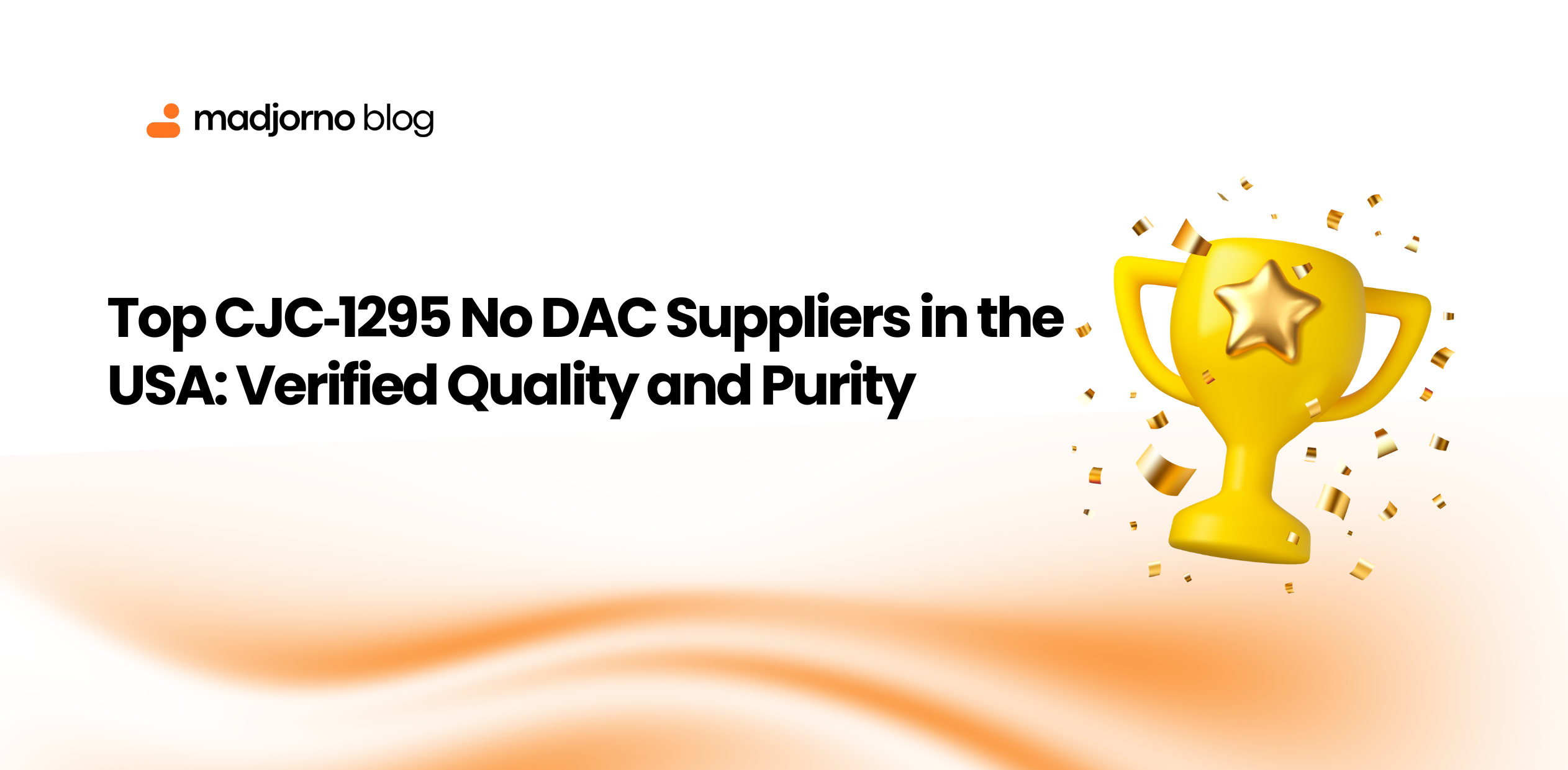 Top CJC‑1295 No DAC Suppliers in the USA: Verified Quality and Purity