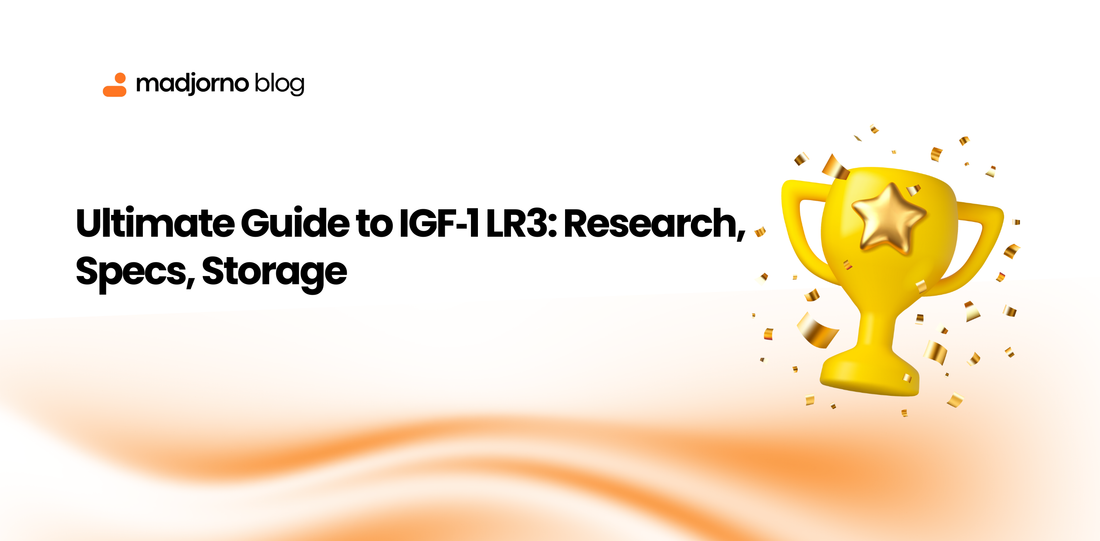 Ultimate Guide to IGF‑1 LR3: Research, Specs, Storage