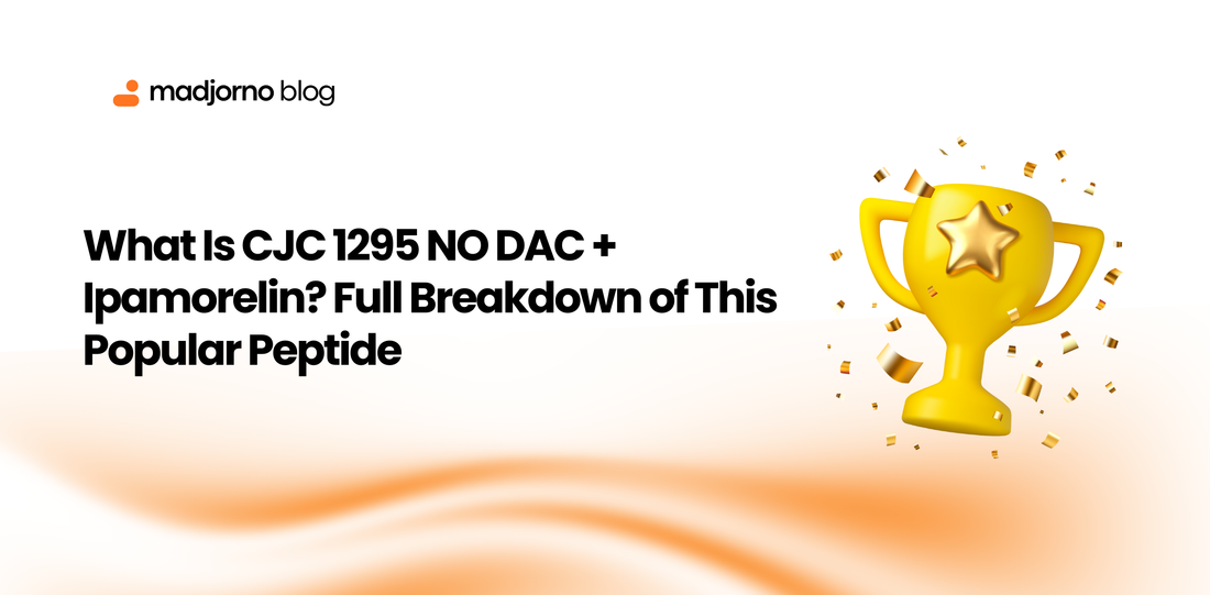 What Is CJC 1295 NO DAC + Ipamorelin? Full Breakdown of This Popular Peptide